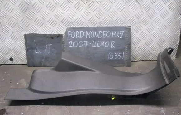 Ford Mondeo MK IV Other sill/pillar trim element 