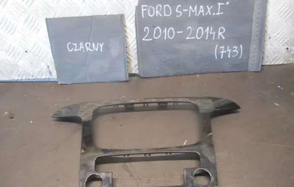 Ford S-MAX Radio/GPS head unit trim 