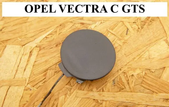 Opel Vectra C Front tow hook cap/cover 13100584