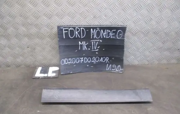 Ford Mondeo MK IV Front sill trim cover U13201