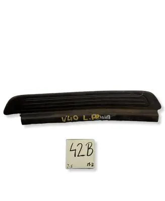 Volvo S40, V40 Sill supporting ledge 30806456
