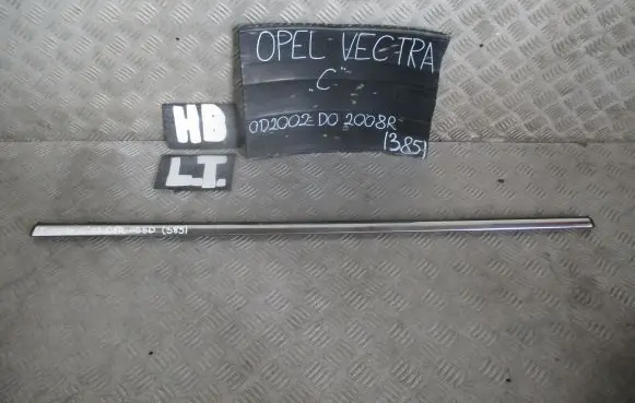 Opel Vectra C Rear door windshield rail 