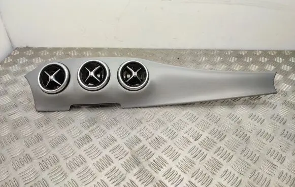 Mercedes-Benz CLA C117 X117 W117 Dashboard center trim panel 