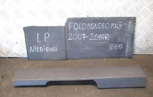 Ford Mondeo MK IV Foot area side trim 6M21U13201