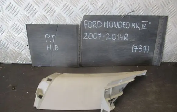Ford Mondeo MK IV (C) pillar trim 7S71A31012