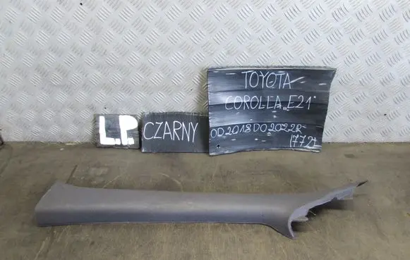 Toyota Corolla E210 E21 (A) pillar trim 6222002350