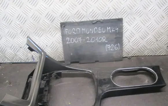 Ford Mondeo MK IV Centre console side trim rear 7571A045H20