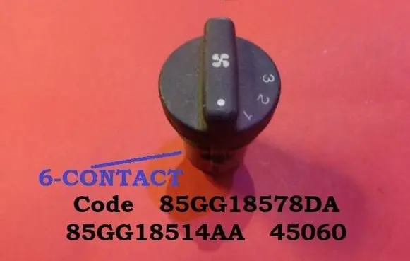 Ford Courier Interior fan control switch 85GG18578DA 85GG18514AA 45060
