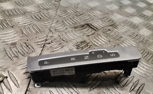Audi A6 S6 C6 4F Gear shift selector indicator 4f1713463d