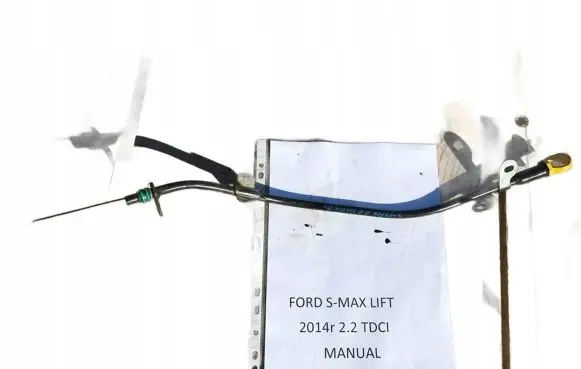 Ford S-MAX Oil level dip stick 